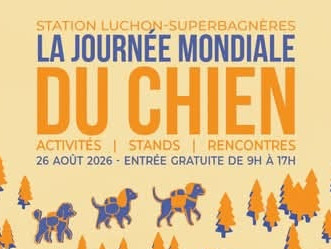 ℹ️ Stand d’information sur les chiens de protection de troupeau lors de Journée Mondiale du Chien à Superbagnères le mercredi 26 août 2026